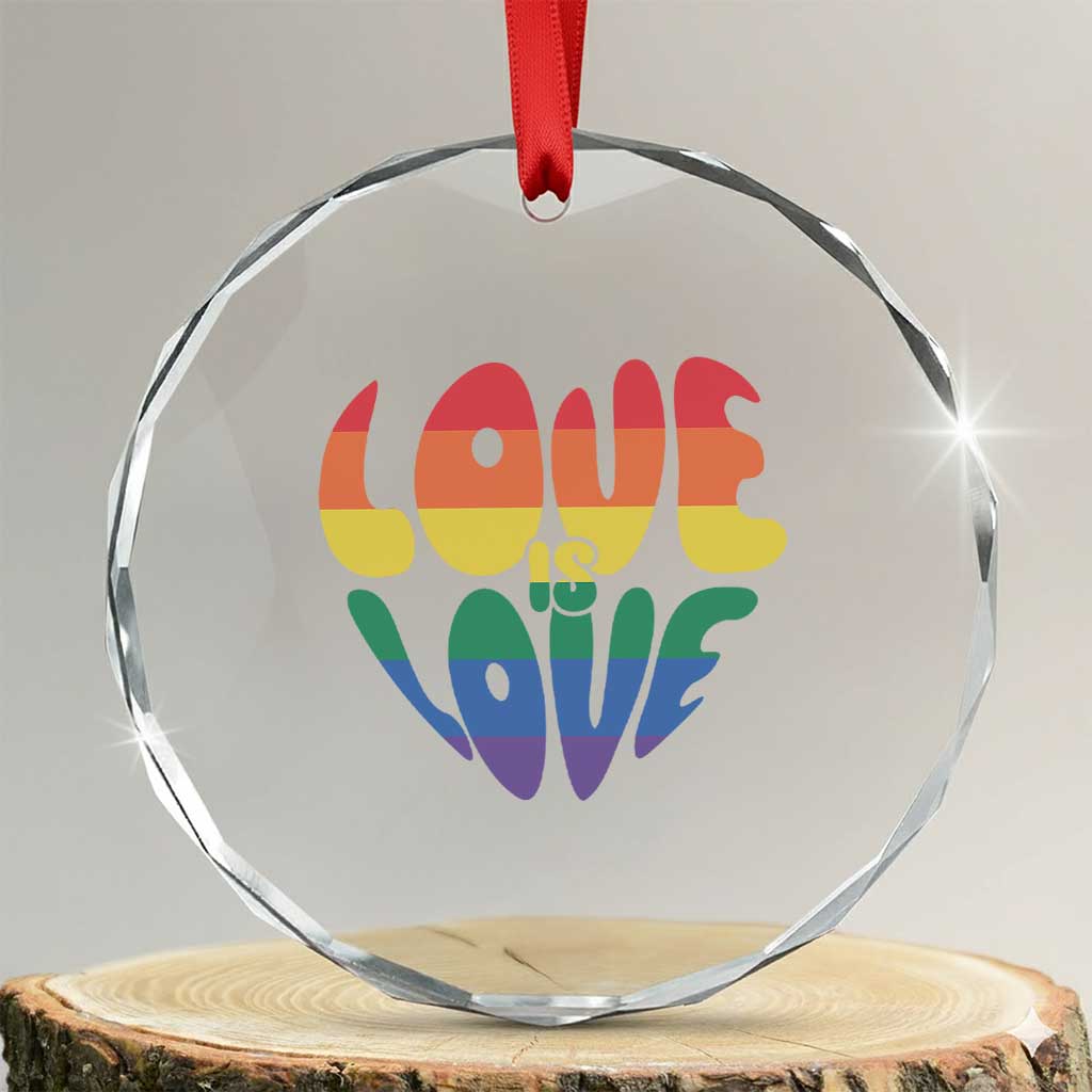 Love Is Love LGBTQ Pride Crystal Glass Ornament Rainbow Flag Community
