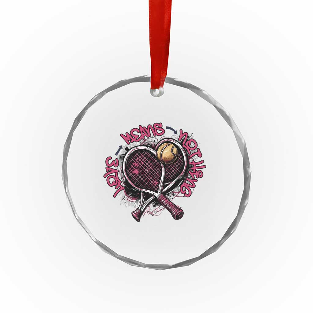 Love Means Nothing Crystal Glass Ornament Tennis Lovers - Wonder Print Shop