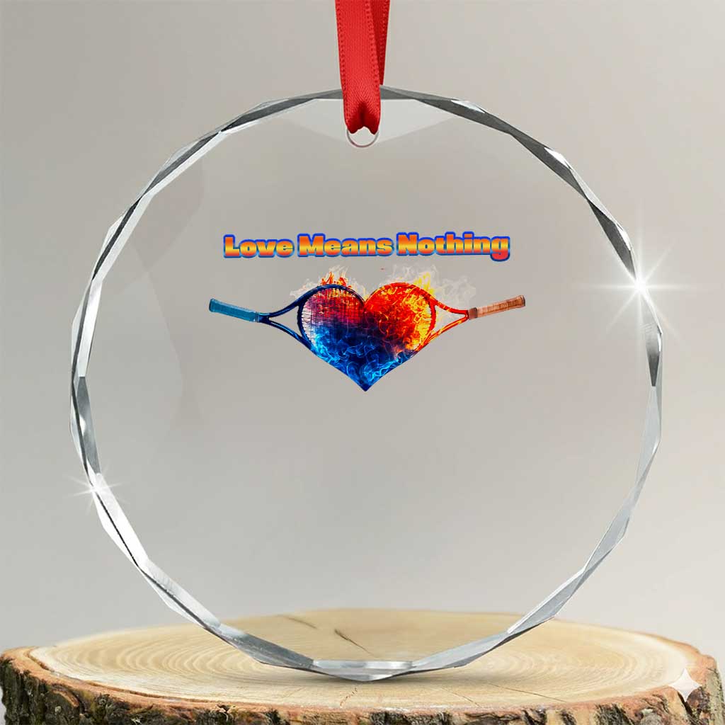 Love Means Nothing Crystal Glass Ornament Valentines Day Gift - Wonder Print Shop