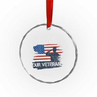 Love Our Veterans Crystal Glass Ornament Veterans Day Military Appreciation US Flag - Wonder Print Shop