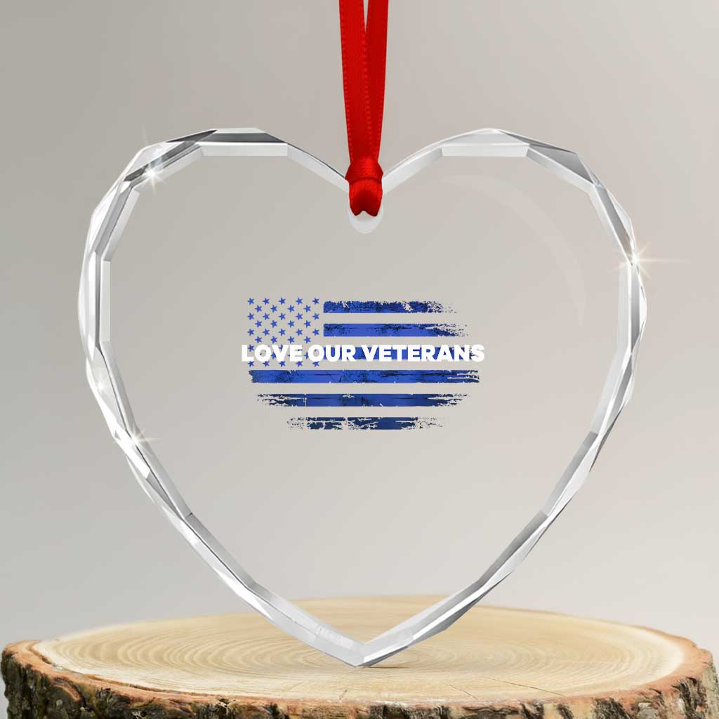 Love Our Veterans Heart Crystal Glass Ornament Veterans Day Grunge American Flag - Wonder Print Shop
