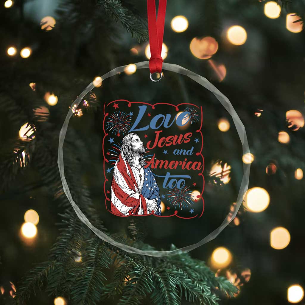 Loves Jesus and America Too Crystal Glass Ornament Patriotic Christian Jesus 4th of July