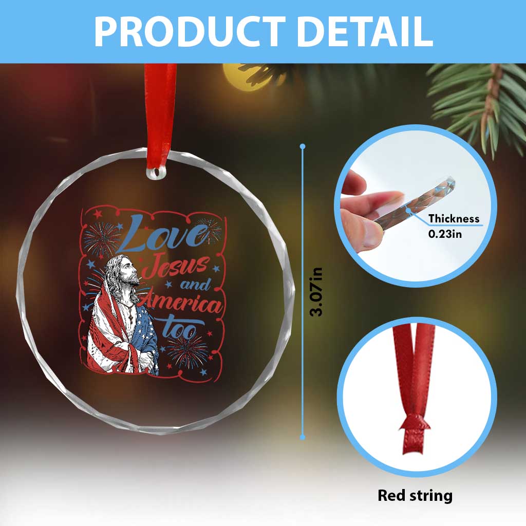 Loves Jesus and America Too Crystal Glass Ornament Patriotic Christian Jesus 4th of July
