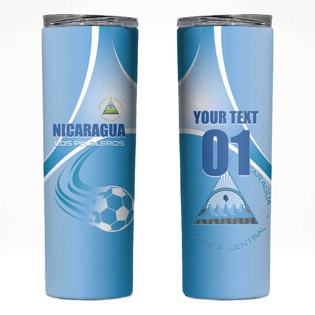 Custom Nicaragua Football Skinny Tumbler Vamos Los Pinoleros