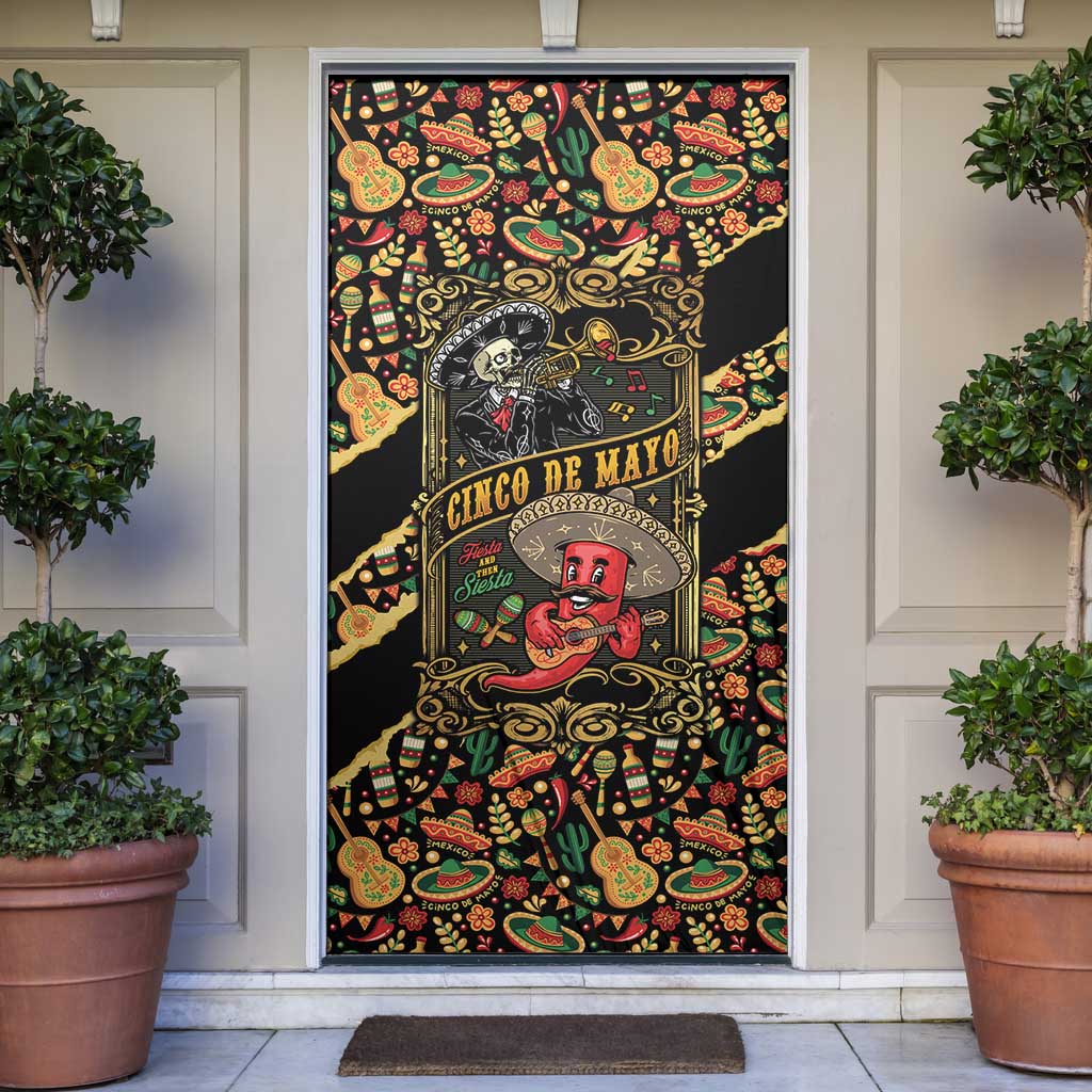 Mexico Cinco de Mayo Door Cover Fiesta and then Siesta