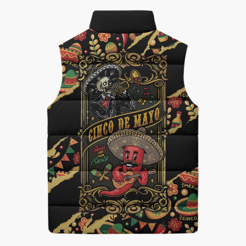 Mexico Cinco de Mayo Sleeveless Puffer Jacket Fiesta and then Siesta