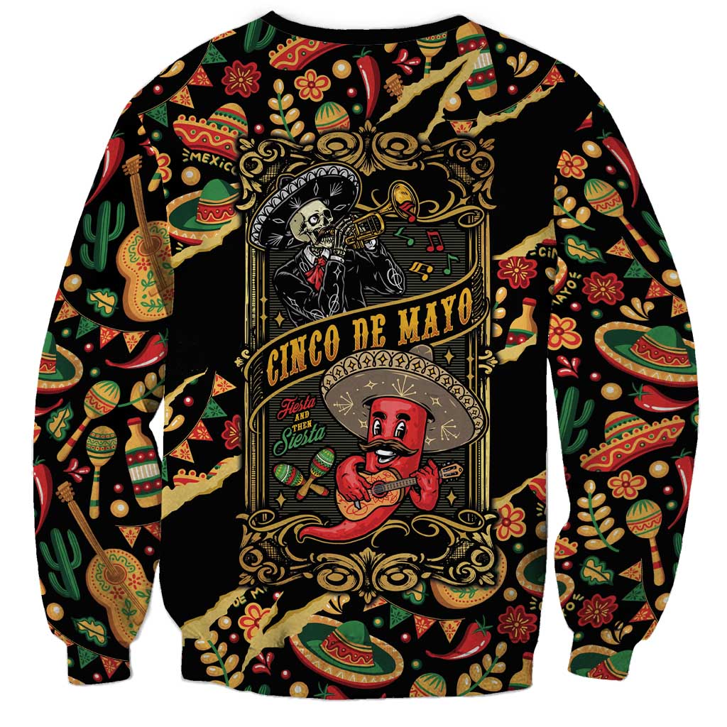 Mexico Cinco de Mayo Sweatshirt Fiesta and then Siesta