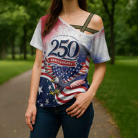 Personalized USA 250 Years of Freedom Cross Shoulder Shirt American Patriotic