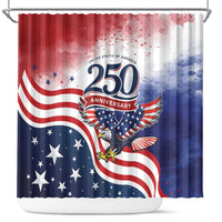 USA 250 Years of Freedom Shower Curtain American Patriotic