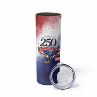 USA 250 Years of Freedom Skinny Tumbler American Patriotic
