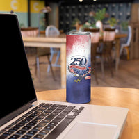 USA 250 Years of Freedom Skinny Tumbler American Patriotic