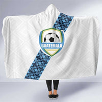 Guatemala Football Hooded Blanket La Azul y Blanco Come On