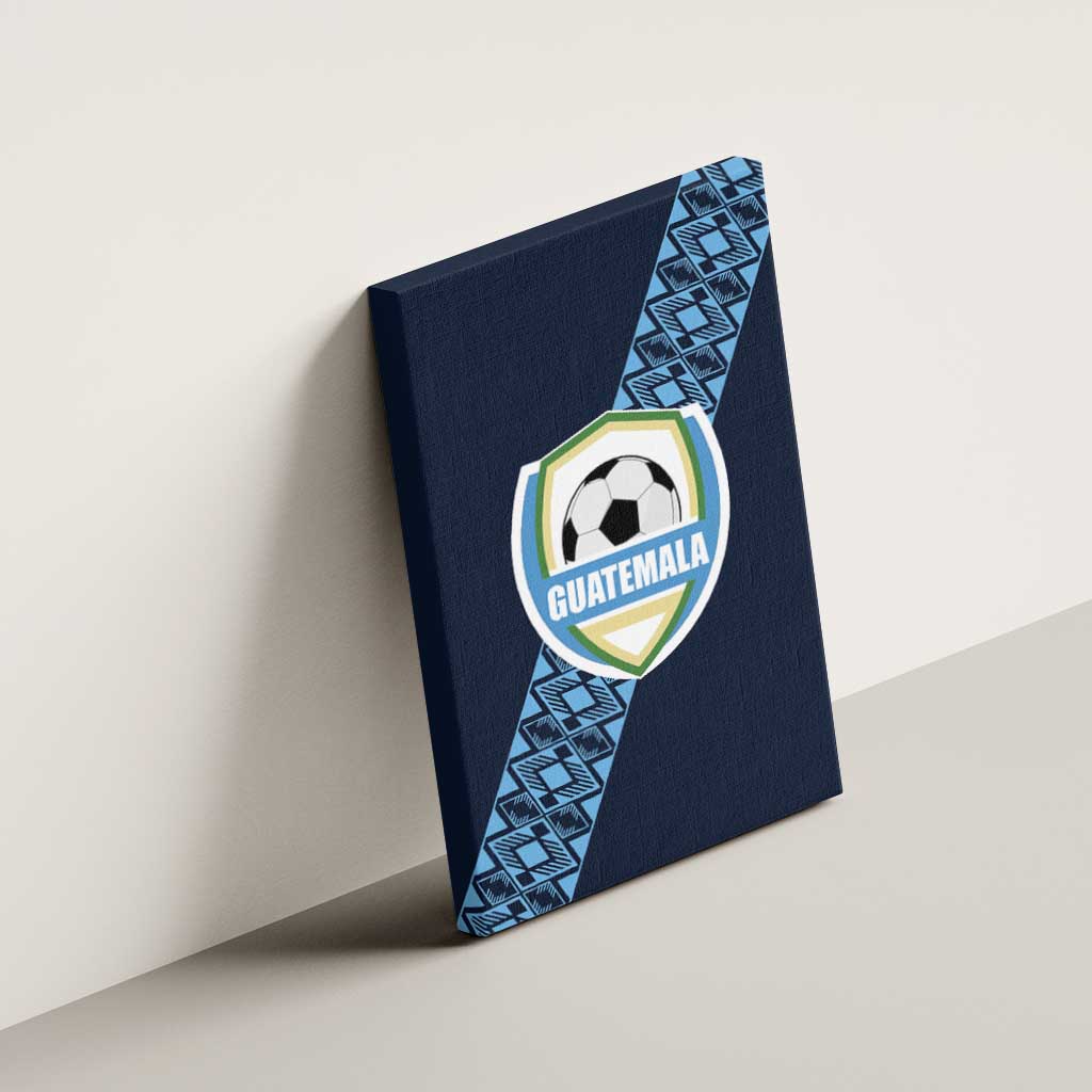 Guatemala Football Canvas Wall Art Vamos Los Chapines