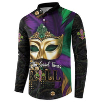 Let The Good Times Roll Mardi Gras Button Sweatshirt Special Version