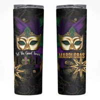 Let The Good Times Roll Mardi Gras Skinny Tumbler Special Version - Wonder Print Shop