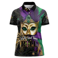 Let The Good Times Roll Mardi Gras Women Polo Shirt Special Version - Wonder Print Shop