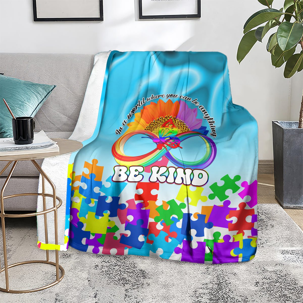 World Autism Awareness Day 2024 Blanket In A World Where You Can Be Anything Be Kind