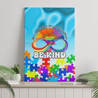 World Autism Awareness Day 2024 Canvas Wall Art In A World Where You Can Be Anything Be Kind - Wonder Print Shop