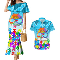 World Autism Awareness Day 2024 Couples Matching Mermaid Dress and Hawaiian Shirt In A World Where You Can Be Anything Be Kind - Wonder Print Shop