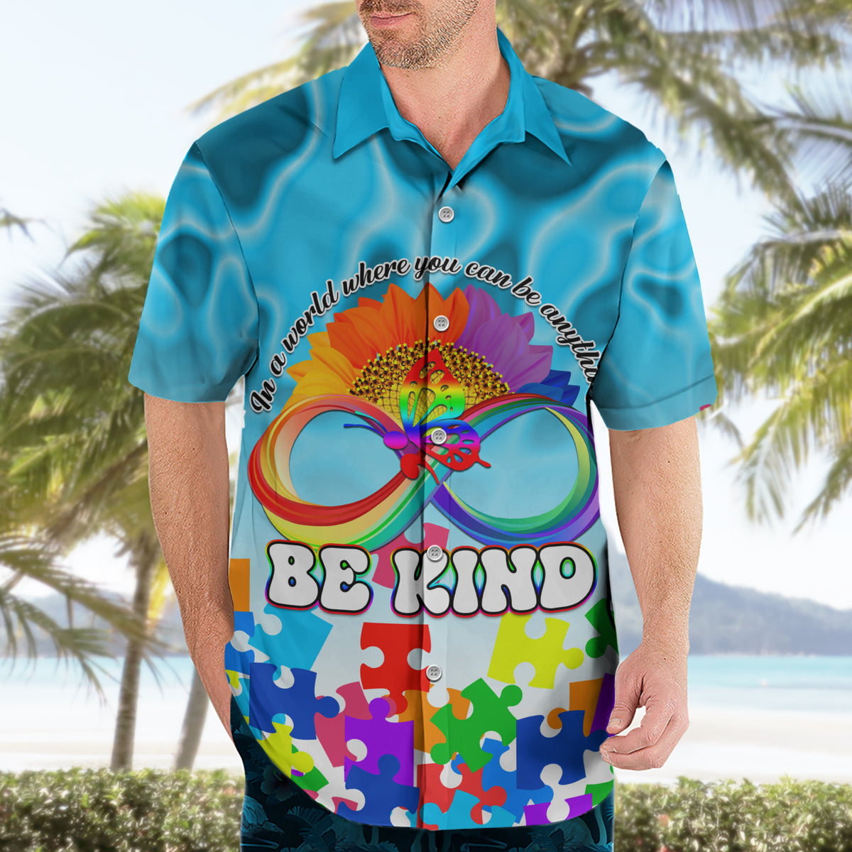 World Autism Awareness Day 2024 Hawaiian Shirt In A World Where You Can Be Anything Be Kind - Wonder Print Shop