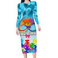 World Autism Awareness Day 2024 Long Sleeve Bodycon Dress In A World Where You Can Be Anything Be Kind - Wonder Print Shop