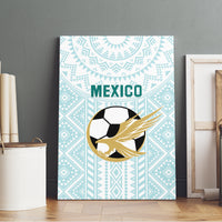 Mexico 2024 Football Canvas Wall Art El Tri Special Version - Wonder Print Shop