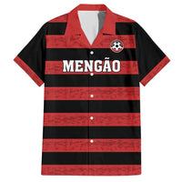 Custom Brazilian Football Big Mengo Hawaiian Shirt Rubro-Negro Go Glory