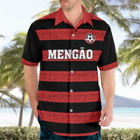 Custom Brazilian Football Big Mengo Hawaiian Shirt Rubro-Negro Go Glory