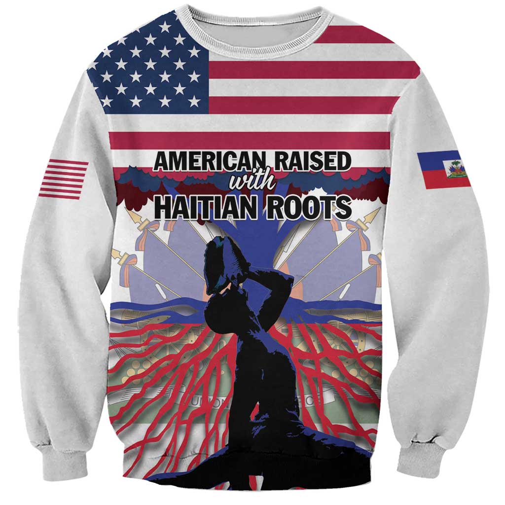 Haiti Heritage Month 2025 Sweatshirt American Raised With Haitian Roots