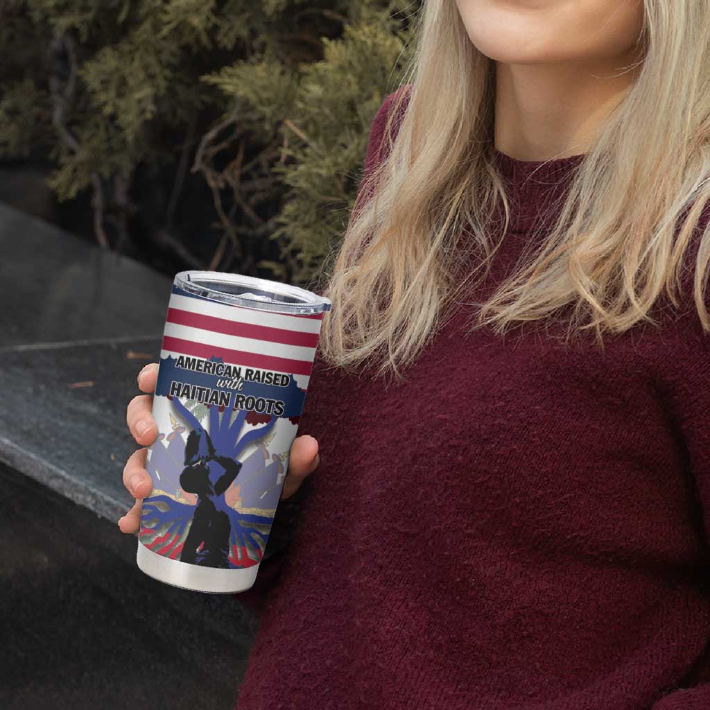 Haiti Heritage Month 2025 Tumbler Cup American Raised With Haitian Roots