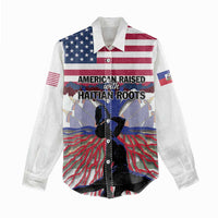 Haiti Heritage Month 2025 Women Casual Shirt American Raised With Haitian Roots