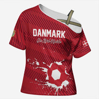 Custom Football 2026 Denmark Cross Shoulder Shirt Danish Dynamite Go