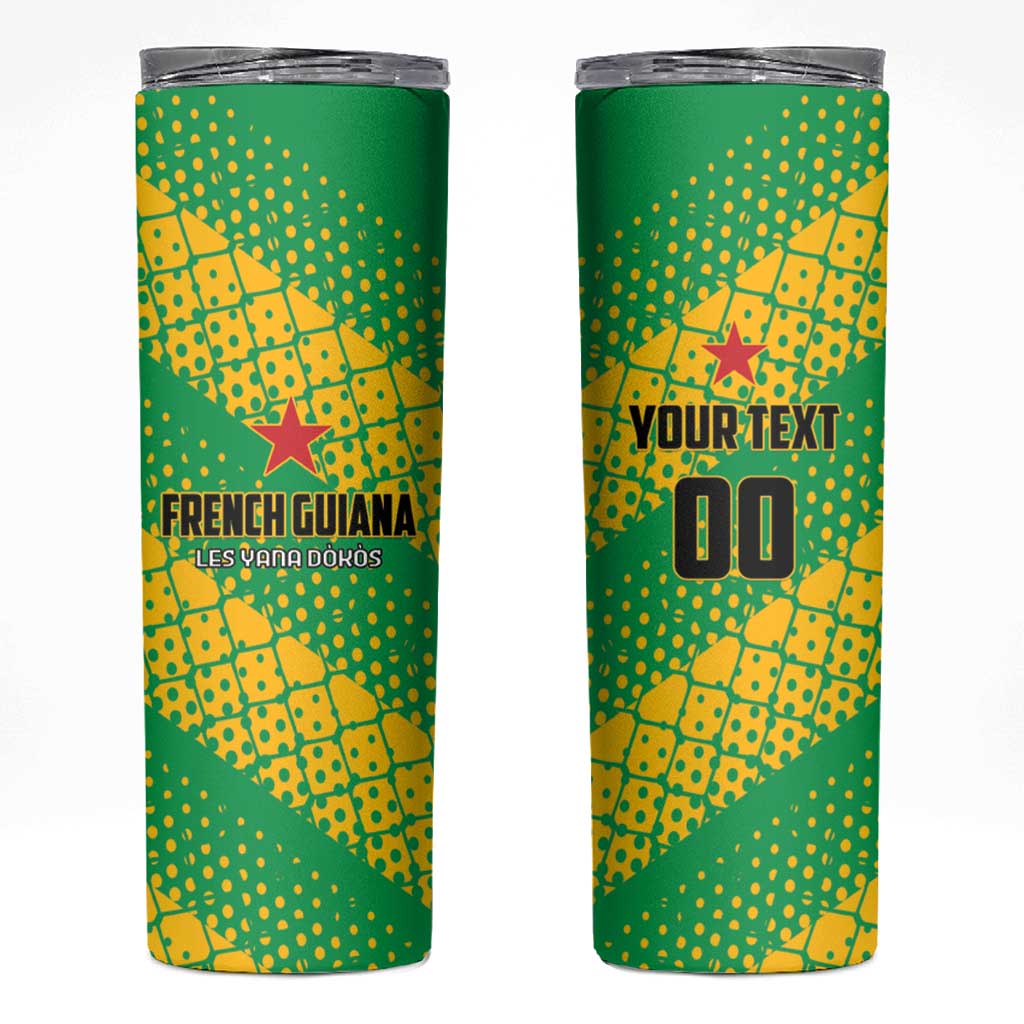 Custom French Guiana Football Skinny Tumbler Go Les Yana Dokos - Wonder Print Shop