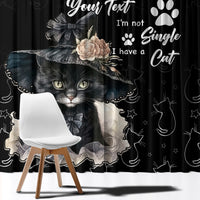Single Day Window Curtain I Am Not Single I Have A Cat - Wonder Print Shop