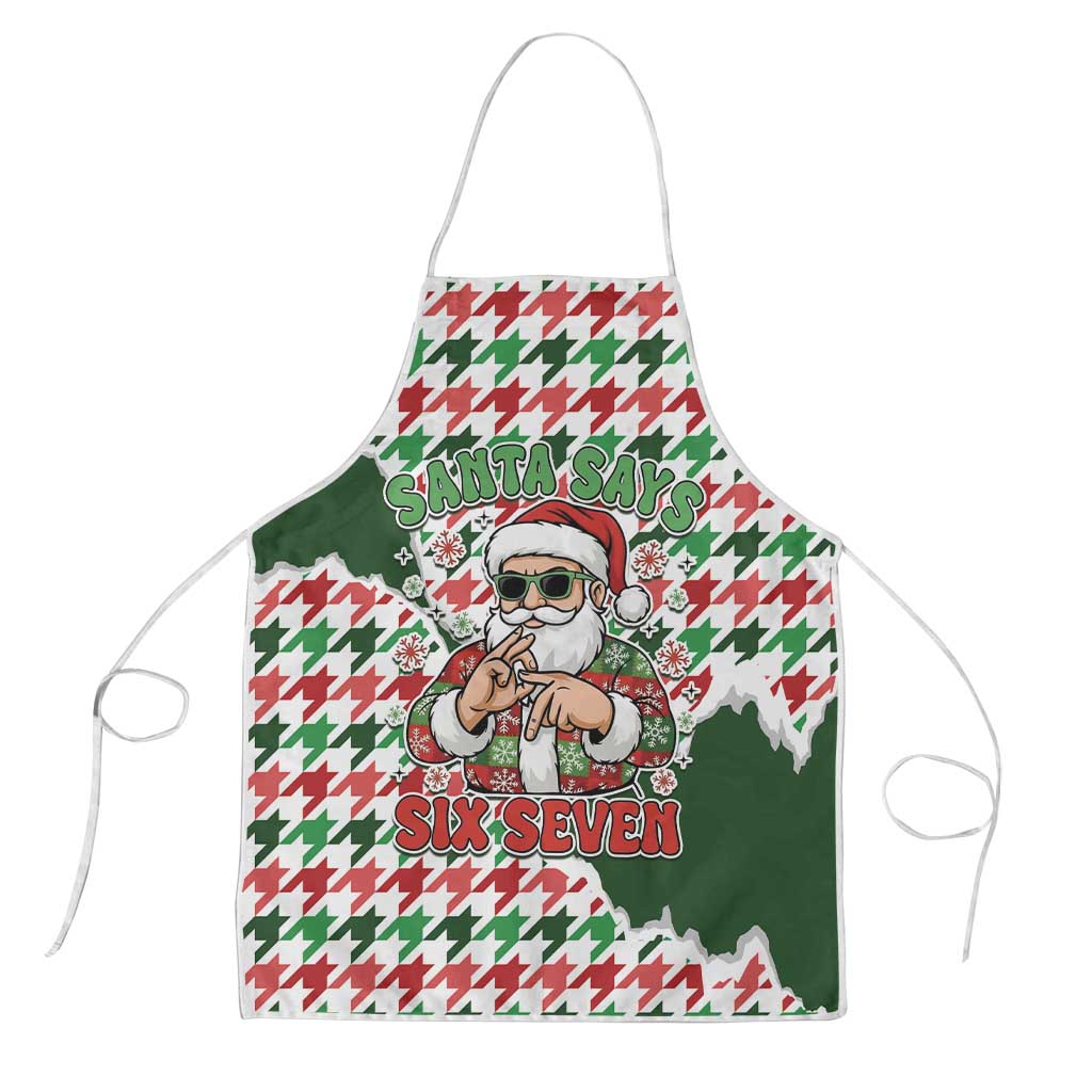 Funny Santa Claus Says Six Seven Apron Christmas Houndstooth Pattern - Wonder Print Shop
