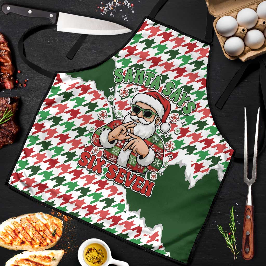 Funny Santa Claus Says Six Seven Apron Christmas Houndstooth Pattern - Wonder Print Shop