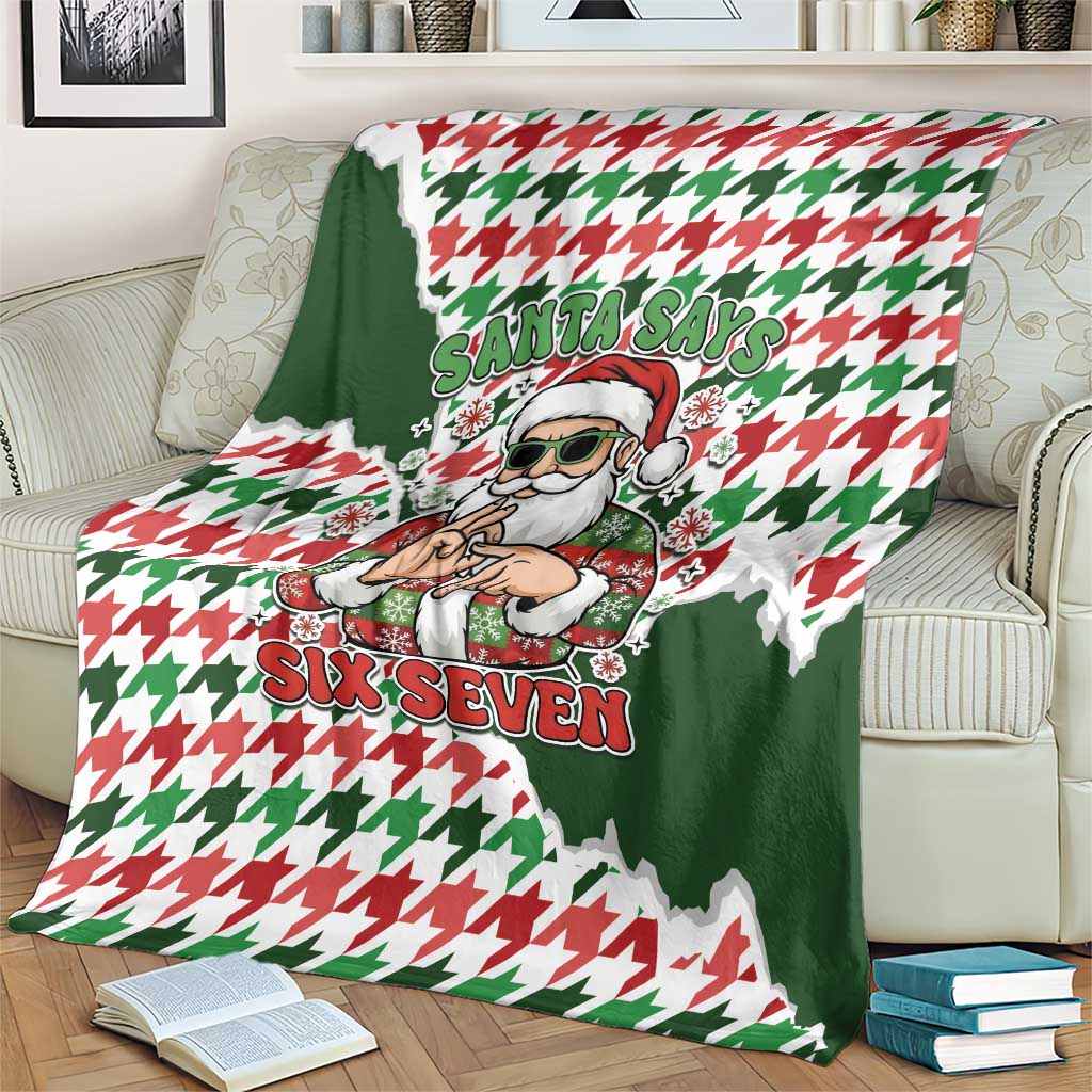 Funny Santa Claus Says Six Seven Blanket Christmas Houndstooth Pattern - Wonder Print Shop