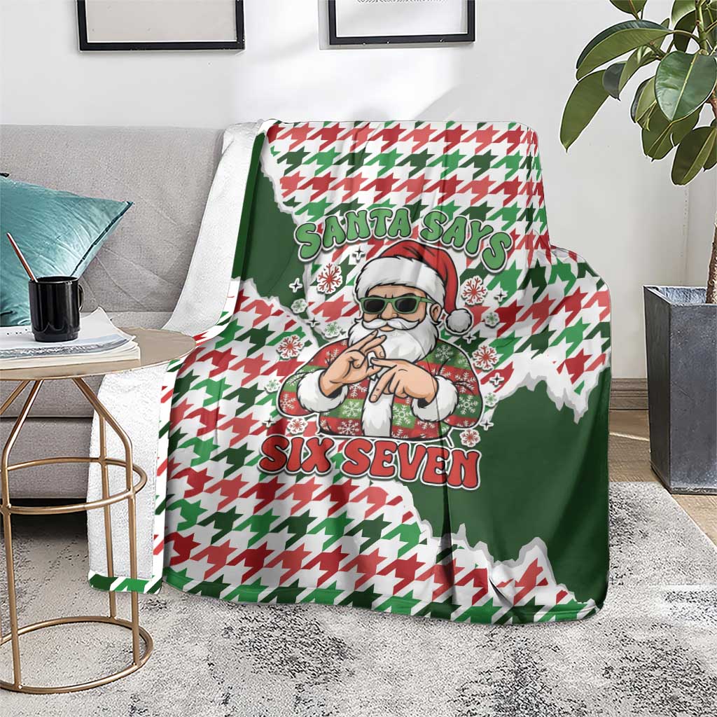 Funny Santa Claus Says Six Seven Blanket Christmas Houndstooth Pattern - Wonder Print Shop