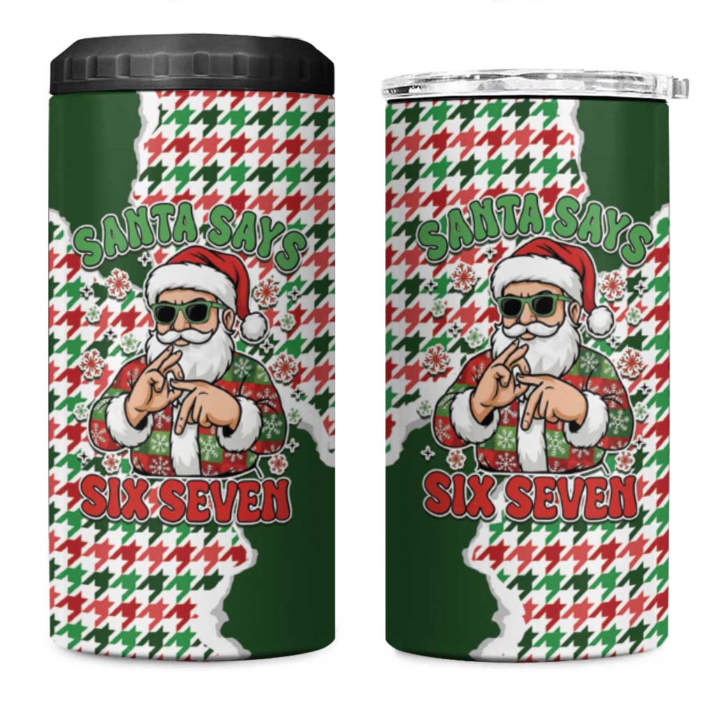 Funny Santa Claus Says Six Seven 4 in 1 Can Cooler Tumbler Christmas Houndstooth Pattern - Wonder Print Shop