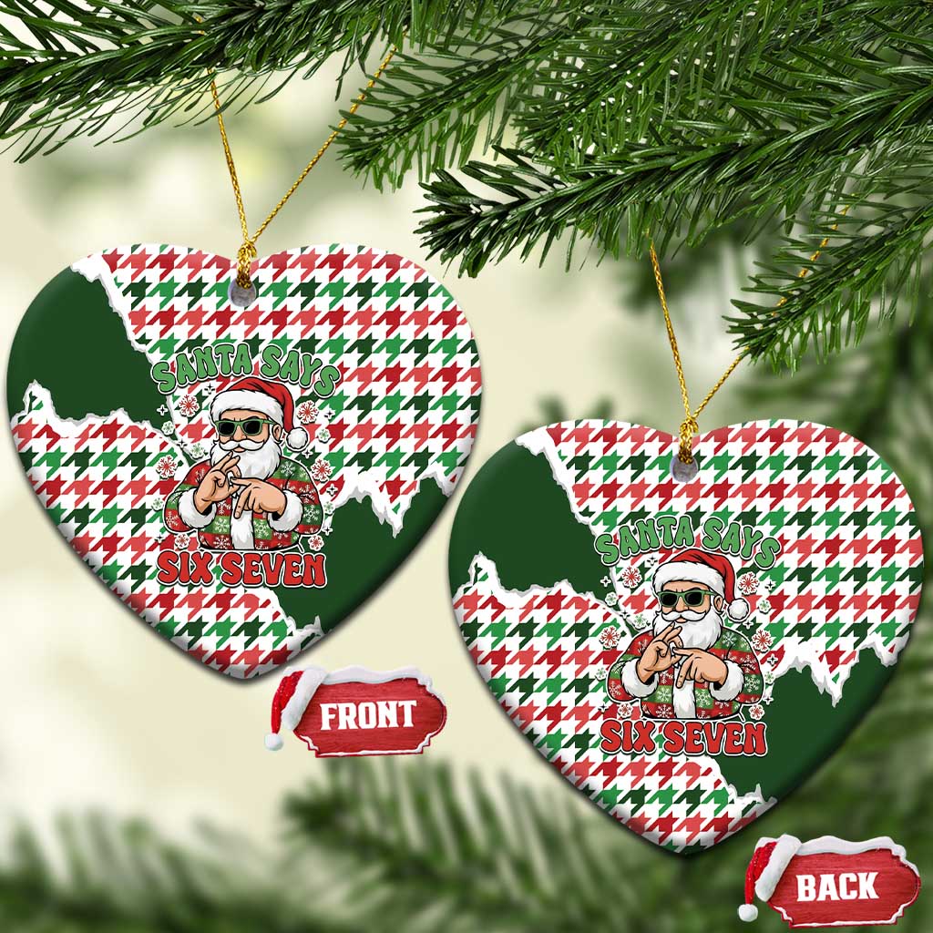 Funny Santa Claus Says Six Seven Ceramic Ornament Christmas Houndstooth Pattern - Wonder Print Shop