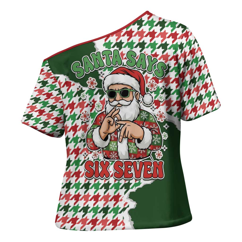 Funny Santa Claus Says Six Seven Cross Shoulder Shirt Christmas Houndstooth Pattern - Wonder Print Shop