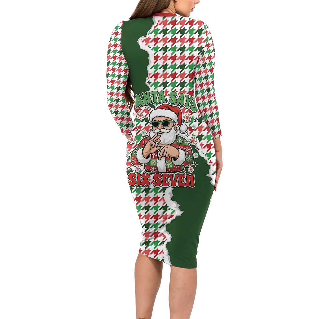 Funny Santa Claus Says Six Seven Family Matching Long Sleeve Bodycon Dress and Hawaiian Shirt Christmas Houndstooth Pattern - Wonder Print Shop