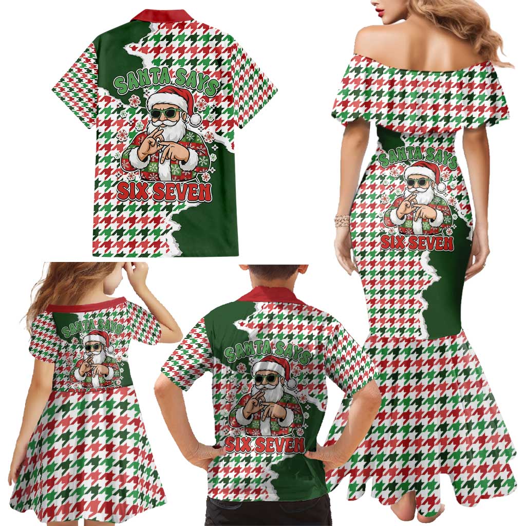 Funny Santa Claus Says Six Seven Family Matching Mermaid Dress and Hawaiian Shirt Christmas Houndstooth Pattern - Wonder Print Shop