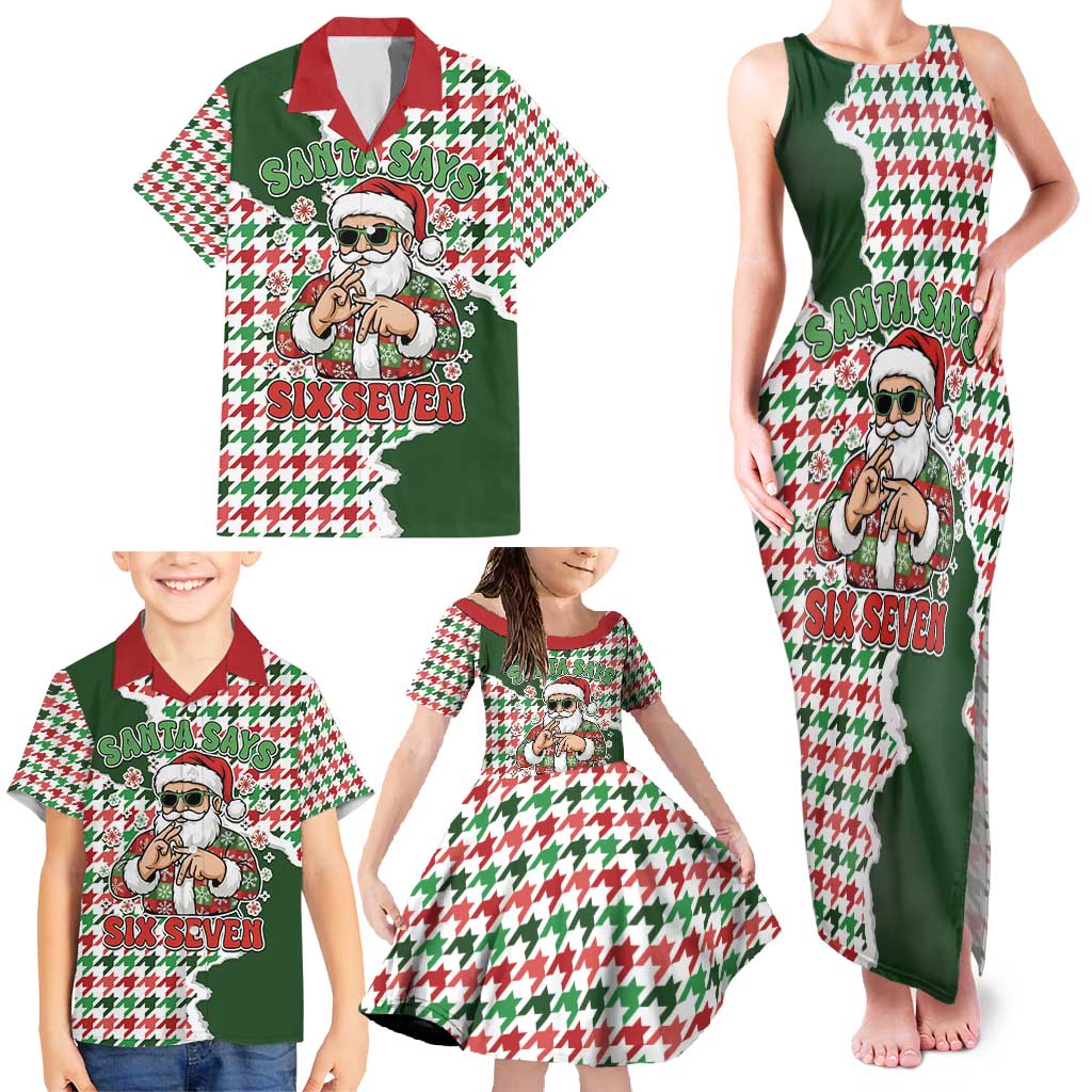 Funny Santa Claus Says Six Seven Family Matching Tank Maxi Dress and Hawaiian Shirt Christmas Houndstooth Pattern - Wonder Print Shop