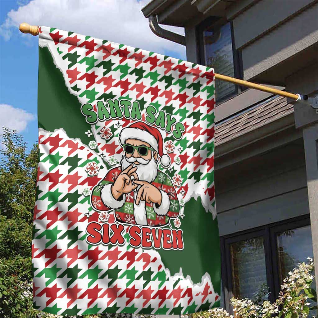 Funny Santa Claus Says Six Seven Garden Flag Christmas Houndstooth Pattern - Wonder Print Shop