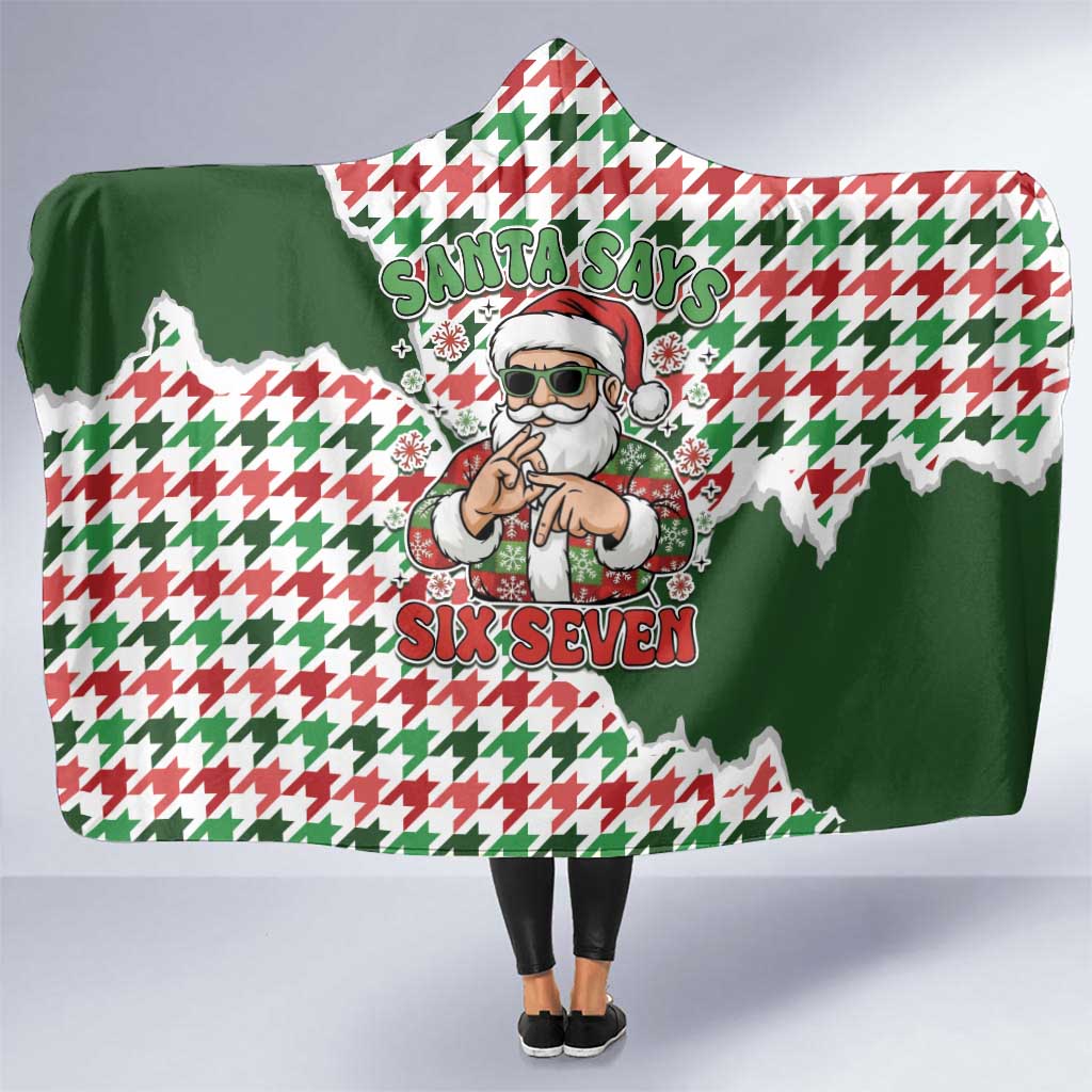 Funny Santa Claus Says Six Seven Hooded Blanket Christmas Houndstooth Pattern - Wonder Print Shop
