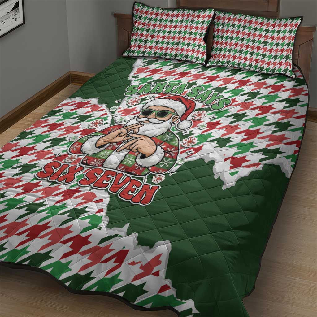 Funny Santa Claus Says Six Seven Quilt Bed Set Christmas Houndstooth Pattern - Wonder Print Shop