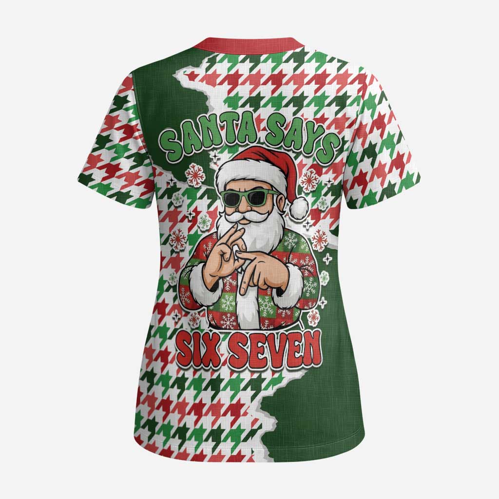 Funny Santa Claus Says Six Seven Scrub Top Christmas Houndstooth Pattern - Wonder Print Shop