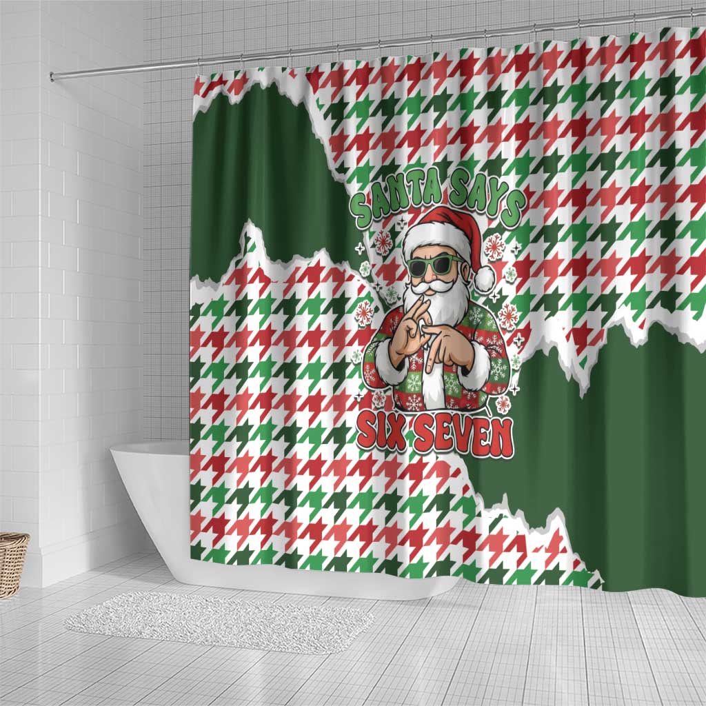 Funny Santa Claus Says Six Seven Shower Curtain Christmas Houndstooth Pattern - Wonder Print Shop