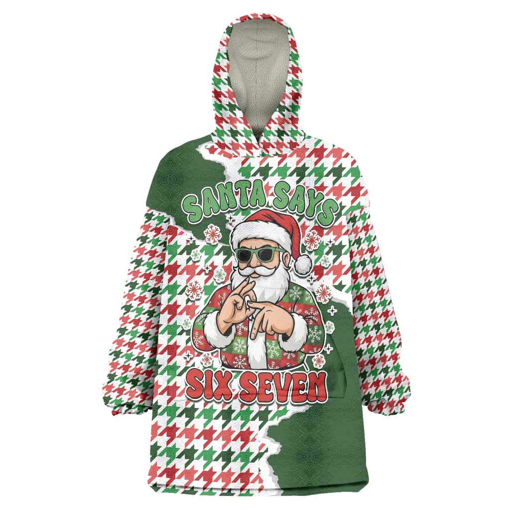 Funny Santa Claus Says Six Seven Wearable Blanket Hoodie Christmas Houndstooth Pattern - Wonder Print Shop